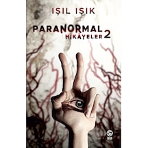 Paranormal Hikayeler 2
