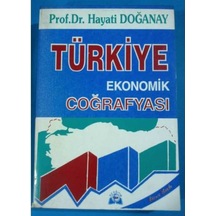 Turkiye Ekonomik Coğrafyası 1995 Yılı Basım