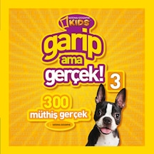National Geographic Kids - Garip Ama Gerçek 3- Beta Kids