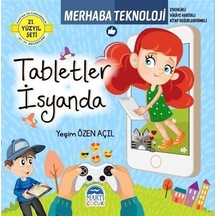 Merhaba Teknoloji Tabletler İsyanda - 21.Yüzyıl Seti - Yeşim Özen Açıl - Martı Yayınları