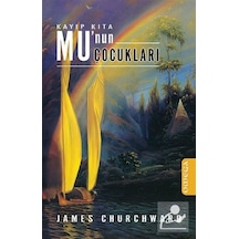 Kayıp Kıta Mu'nun Çocukları / James Churchward