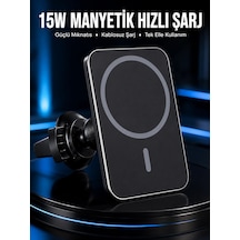 15w Manyetik Araç İçi Kablosuz Şarj Cihazı Magsafe Uyumlu Telefon Tutucu