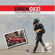 Diren Gezi - Bülent Selçuk - Kaynak Yayınları