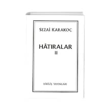 Hatıralar 2 - Sezai Karakoç - Diriliş Yayınları