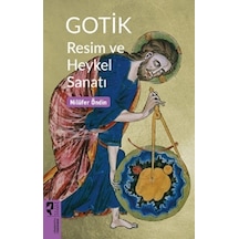 Gotik Resim ve Heykel Sanatı - Nilüfer Öndin - Hayalperest Yayınevi