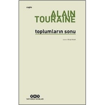 Toplumların Sonu - Yapı Kredi Yayınları - Alain Touraine
