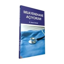 Muayenehane Açıyorum