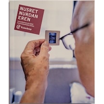 Nusret Nurdan Eren - Eczacıbaşı Fotoğrafçılar Dizisi 14- Eczacıbaşı Vakfı Yayınları