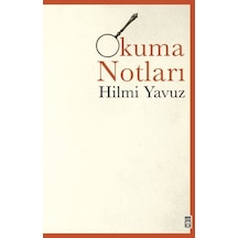 Okuma Notları  - Hilmi Yavuz  - Timaş Yayınları