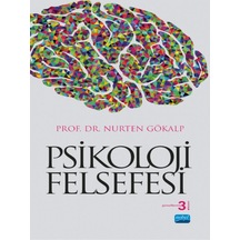 Psikoloji Felsefesi - Nurten Gökalp - Nobel Akademik Yayıncılık