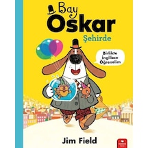 Bay Oskar Şehirde - Birlikte İngilizce Öğrenelim - Jim Field - Redhouse Kidz Yayınları
