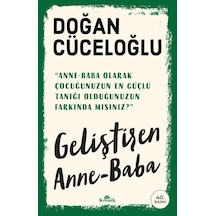 Geliştiren Anne-baba: Anne-baba Olarak Çocuğunuzun En Güçlü Tanığı Olduğunuzun Farkında Mısınız Sku: Zeusstk83c0470238