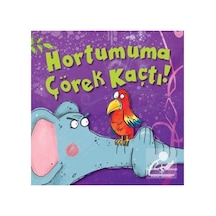 Hortumuma Çörek Kaçtı