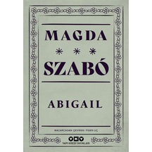 Abigail / Magda Szabo