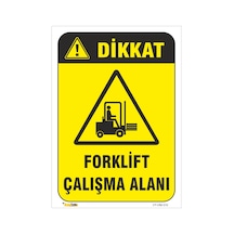 FORKLİFT ÇALIŞMA ALANI LEVHASI VİM 010