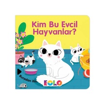 Eolo Kim Bu Evcil Hayvanlar