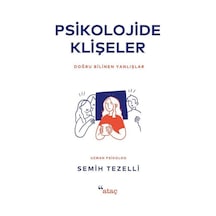 Psikolojide Klişeler / Semih Tezelli