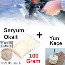 Seryum Oksit Cam Çizik Giderici 100 Gram + Uygulama Yün Keçe