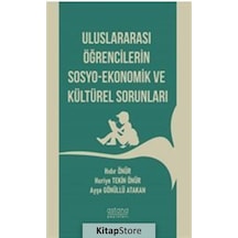 Uluslararası Öğrencilerin Sosyo Ekonomik ve Kültürel Sorunları...