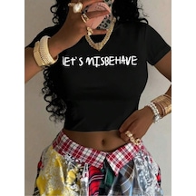 Startmore Kadın Let's Misbehave Baskılı Baby Tee Crop Siyah