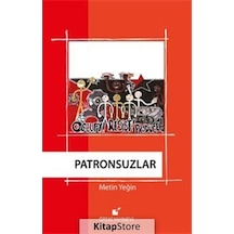 Patronsuzlar - Metin Yeğin - Öteki Yayınevi