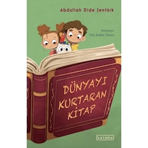 Ketebe Çocuk Dünyayı Kurtaran Kitap