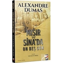 Mısır ve Sina'da On Beş Gün - Alexandre Dumas - IQ Kültür Sanat Yayıncılık