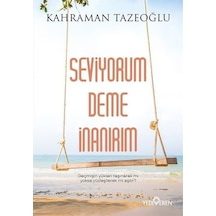 Seviyorum Deme İnanırım / Kahraman Tazeoğlu