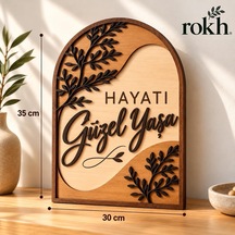 Hayatı Güzel Yaşa 35x30 Cm Ahşap Duvar Dekoru - 3d Katmanlı Dekoratif Tablo - Motivasyon Yazılı Ev Dekoru
