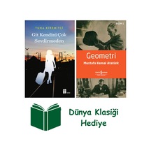 Git Kendini Çok Sevdirmeden + Geometri + Dünya Klasiği Hediye
