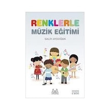 Arky-001 Renklerle Müzik Eğitimi Salih Aydoğan