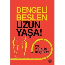 Dengeli Beslen Uzun Yaşa