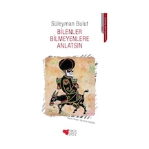 Bilenler Bilmeyenlere Anlatsın (551518946)
