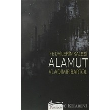 Fedailerin Kalesi Alamut/Vladimir Bartol