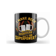 I Make Beer Disappear What S Your Superpower Kupa Bardak Porselen Karışık