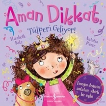 Aman Dikkat Tülperi Geliyor