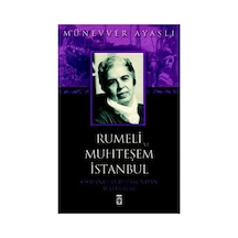 Münevver'in Rumeli Ve İstanbul: Tarihi Bir Yolculuk