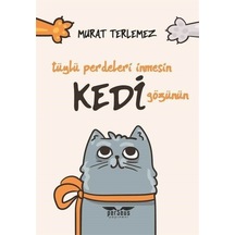 Tüylü Perdeleri İnmesin Kedi Gözünün - Murat Terlemez - Perseus Yayınevi
