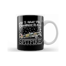 All I Want For Christmas Is A Spitfire Kupa Bardak Porselen Karışık