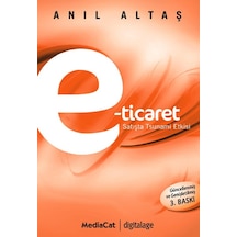 E-Ticaret - Satışta Tsunami Etkisi - Anıl Altaş - MediaCat Yayıncılık