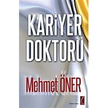 Kariyer Doktoru - Mehmet Öner - Crea Yayıncılık