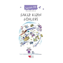 Sakız Kızın Günleri - Sevim Ak - Can Çocuk Yayınları