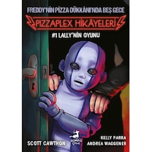 Freddy'nin Pizza Dükkanı'nda Beş Gece - Pizzaplex Hikayeleri 1 Lally'nin Oyunu