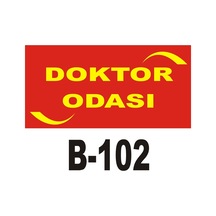 Iş Güvenliği Pvc Dekota Uyarı - Ikaz Levhası Doktor Odası Yazılı (262140484)