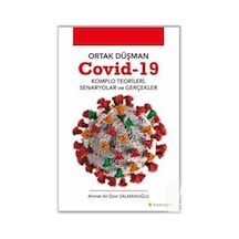 Ortak Düşman Covid - 19 Komlo Teorileri Senaryolar ve Gerçekler - Ahmet Ali Özer Salmanoğlu - Hiperlink