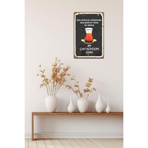 Gel Çay Koydum Içelim Retro Vintage Drtr0002 Ahşap Mdf Tablo 7/8 Yaş