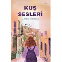 Kuş Sesleri / Cemile Özyakan