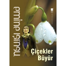 Çiçekler   Büyür