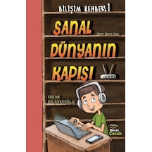 Sanal Dünyanın Kapısı - Bilişim Rehberi 1 - Erkan Dilaveroğlu - Mecaz Çocuk
