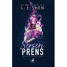 Serseri Prens - All Saints Lisesi - L.J. Shen - Olimpos Yayınları